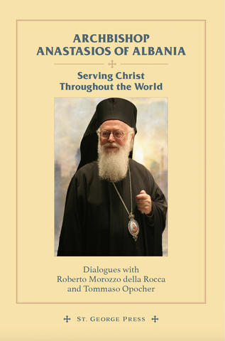 Archbishop Anastasios of Albania - Serving Christ Throughout The World